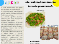 Idarrak bakonarekin eta tomatea provenzala erara