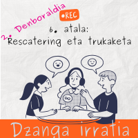 6. Atala:Rescatering eta trukaketa